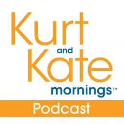 Kurt and Kate Mornings Podcast artwork