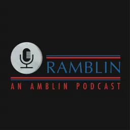 Ramblin: An Amblin Podcast artwork