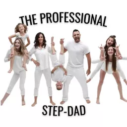 The Professional Step-Dad Show Podcast artwork