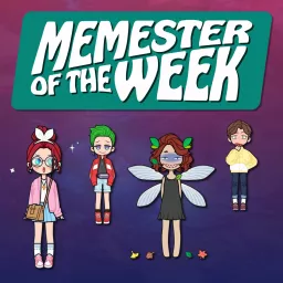 Memester Of The Week Podcast artwork