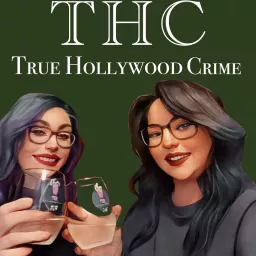 True Hollywood Crime Podcast artwork