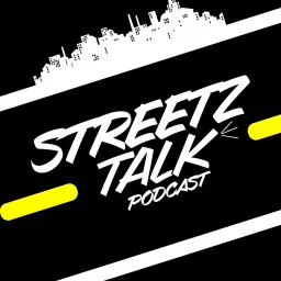 Streetz talk podcast artwork