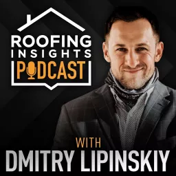 Roofing Insights Podcast artwork