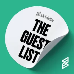 The Guest List by Skiddle Podcast artwork