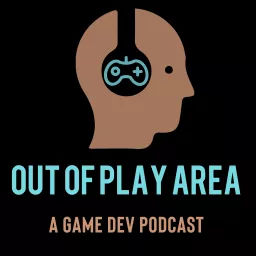 Out of Play Area Podcast artwork