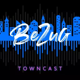 BeZug - Towncast der Stadt Zug Podcast artwork