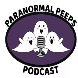 Paranormal Peeps Podcast artwork