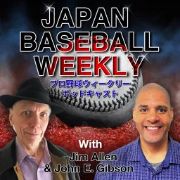 Japan Baseball Weekly Podcast artwork