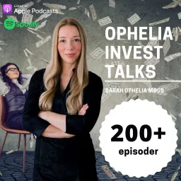 Ophelias Invest Talk