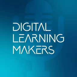 Digital Learning Makers Podcast artwork