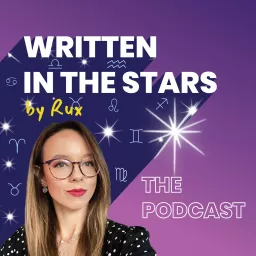 Written in the Stars by Rux: The Podcast artwork