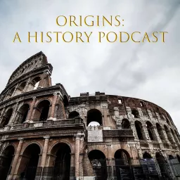 Origins: A History Podcast