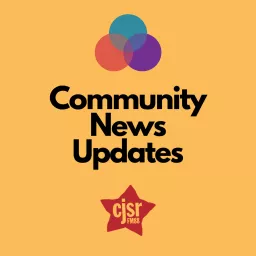 Community News Updates from CJSR Podcast artwork