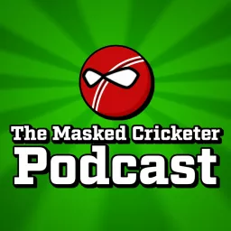The Masked Cricketer Podcast artwork