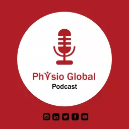 Physio Global Podcast