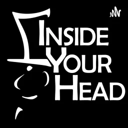 Inside Your Head Podcast artwork