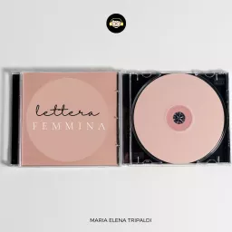 Lettera Femmina | di Maria Elena Tripaldi Podcast artwork