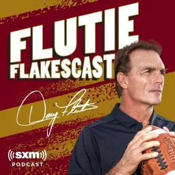 Flutie Flakescast