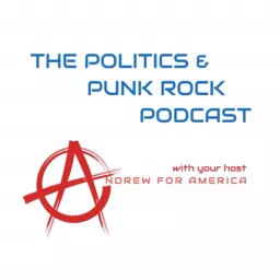 The Politics & Punk Rock Podcast artwork