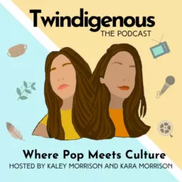 Twindigenous Podcast artwork