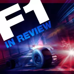 F1 in Review Podcast artwork