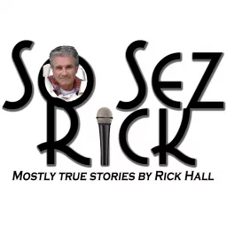 So Sez Rick Podcast artwork