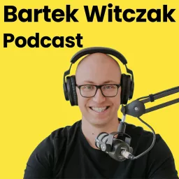 Bartek Witczak Podcast artwork