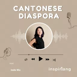 Cantonese Diaspora Podcast artwork