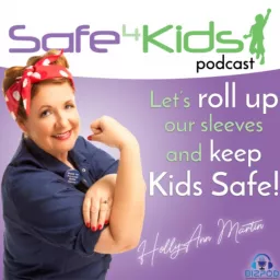 Safe4Kids with Holly-ann Martin