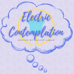 Electric Contemplation Podcast artwork