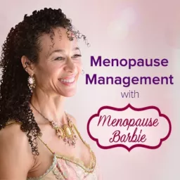 Menopause Management - Dr. Barbie Taylor Podcast artwork