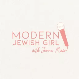 Modern Jewish Girl Podcast artwork