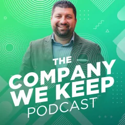 The Company We Keep Podcast artwork