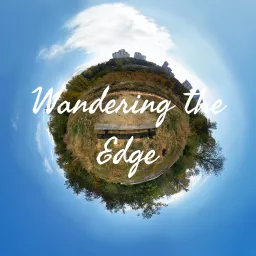 Wandering the Edge Podcast artwork
