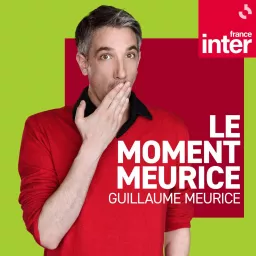 Le moment Meurice Podcast artwork