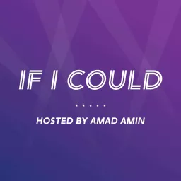 If I Could Podcast artwork