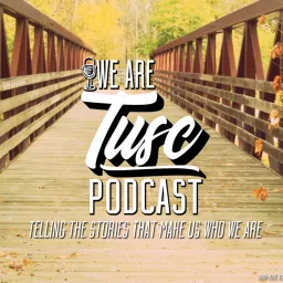 We Are Tusc Podcast artwork