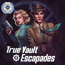 True Vault Escapades: A Fallout Audio Drama