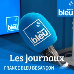 Journaux d'infos France Bleu Besançon