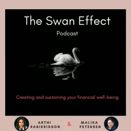 The Swan Effect - Creating and Sustaining Your Financial Wellbeing Podcast artwork
