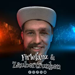 Firlefanz & Zaubertrunken