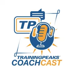 TrainingPeaks CoachCast Podcast artwork