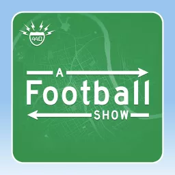 A Football Show Podcast artwork