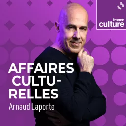 Affaires culturelles Podcast artwork