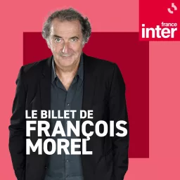 Le Billet de François Morel