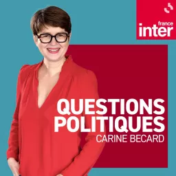 Questions politiques Podcast artwork