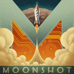 Moonshot Podcast artwork