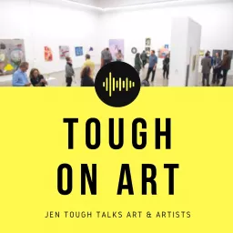 Tough on Art Podcast artwork