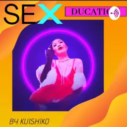 Sexducation Podcast artwork