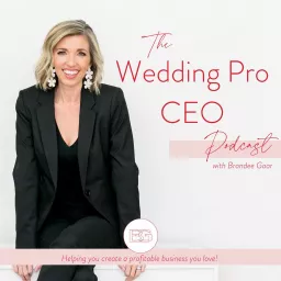 The Wedding Pro CEO Podcast artwork